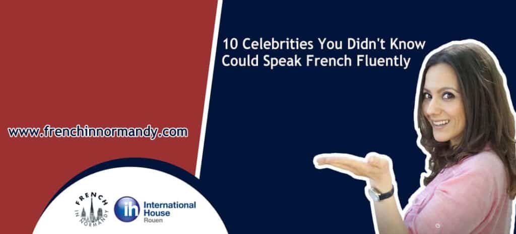 celebrities who speak french