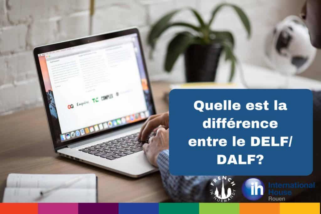 Quelle est la différence entre le DELF/DALF